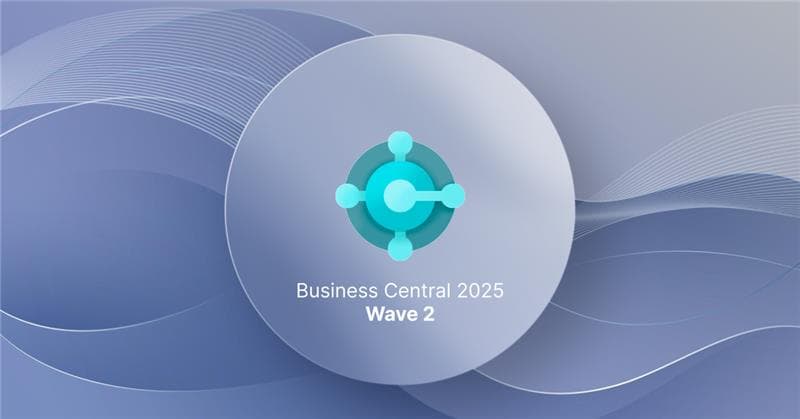 Microsoft Dynamics 365 Business Central 2025 Release Wave 2
